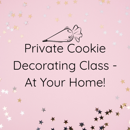 Private Cookie Decorating Class – At Your Home or Vacation Rental